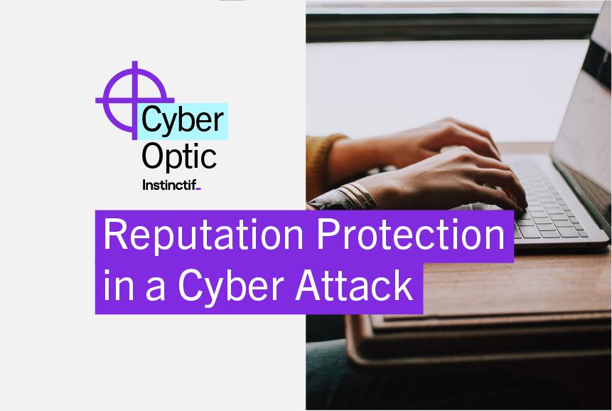 A cyber-attack could damage your business. Protect your reputation with CyberOptic