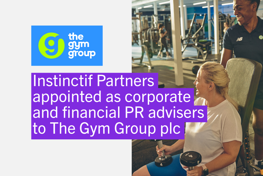 Instinctif Partners appointed to The Gym Group plc